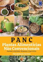 Kit - Plantas Alimentícias Não Convencionais - 2 Livro - Editora Europa