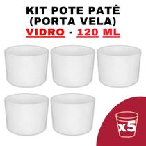 Kit Potes de Vidro Patê Branco Translucido S/Tampa 120ml - Patê - Whisky - Velas - Gourmet - Decoração- Degustação