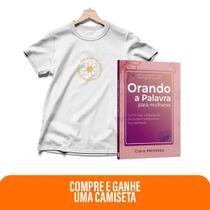 Kit Promessas de Luz - Orando a Palavra para Mulheres + Camiseta Baby Look Margarida