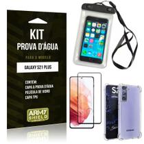 Kit Prova D'água Galaxy S21 Plus Capinha Prova D'água +Capa Anti Impacto +Película 3D - Armyshield