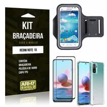 Kit Redmi Note 10 Braçadeira + Capinha Anti Impacto + Película de Vidro 3D - Armyshield