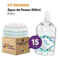 Kit Revenda Água de Passar Baby 500 ml 15 UN - Tropical Aromas