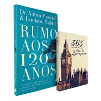 Kit Rumo aos 120 anos + 365 Mensagens Diárias com Charles Spurgeon Clássica
