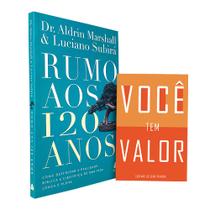 Kit Rumo aos 120 anos + Você Tem Valor Kit Rumo aos 120 anos + Você Tem Valor