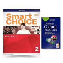 Kit: Smart Choice 2 - Workbook - Fourth Edition + Dicionário Oxford Escolar Kit: Smart Choice 2 - Workbook - Fourth Edition + Dicionário Oxford Escolar
