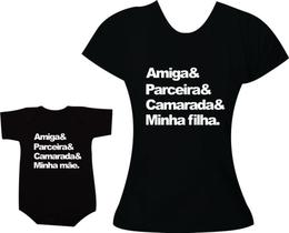 Kit Tal Mãe Tal Filha - Amiga Parceira Filha - Moricato