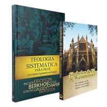 Kit Teológico Símbolos de Fé de Westminster + Teologia Sistemática para Hoje