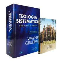 Kit Teológico Símbolos de Fé de Westminster + Teologia Sistemática Wayne Grudem
