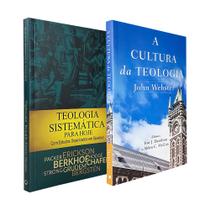Kit Teológico Teologia Sistemática para Hoje em Quadros + A Cultura da Teologia