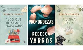 Kit Tudo que deixamos inacabado + Profundezas + A última carta - Rebecca Yarros