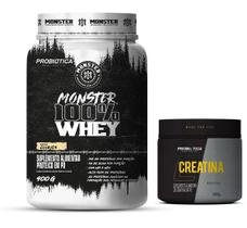 Kit Whey Protein Monster 100% Whey 900g + Creatina Pura 300g Monohidratada - Probiótica