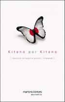 Kitano por kitano - MARTINS EDITORA Kitano por kitano - MARTINS EDITORA