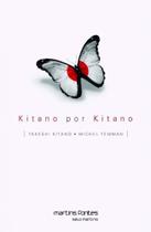 Kitano por kitano - MARTINS - MARTINS FONTES Kitano por kitano - MARTINS - MARTINS FONTES