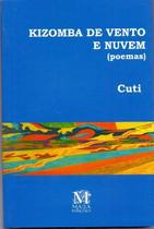 KIZOMBA DE VENTO E NUVEM (POEMAS) Sortido KIZOMBA DE VENTO E NUVEM (POEMAS) Sortido