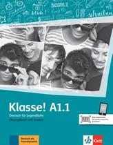 Klasse! A1.1 - Übungsbuch Mit Audios Klasse! A1.1 - Übungsbuch Mit Audios
