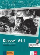 Klasse! A1.1 Ubungsbuch Mit Audios - KLETT & MACMILLAN BR Klasse! A1.1 Ubungsbuch Mit Audios - KLETT & MACMILLAN BR