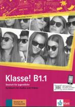 Klasse! B1.1 - Kursbuch Mit Audios Und Videos - KLETT & MACMILLAN BR