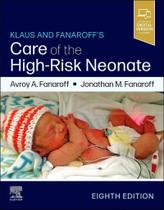 Klaus And Fanaroffs Care Of The High-risk Neonate Klaus And Fanaroffs Care Of The High-risk Neonate