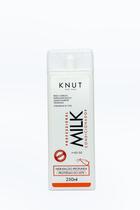 Knut Condicionador Milk Hidratação Proteína Leite 250ml
