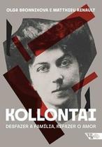 Kollontai: Desfazer a Família, Refazer o Amor