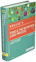 Krause's Food & the Nutrition Care Process - 14ª Ed. - Elsevier Editora -