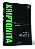 Kriptonita - John Bevere
