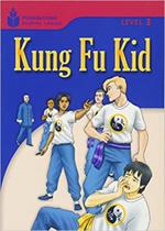 Kung Fu Kid: Foundations Reading Library 3