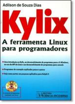 Kylix: A Ferramenta Linux Para Programadores - CIENCIA MODERNA Kylix: A Ferramenta Linux Para Programadores - CIENCIA MODERNA