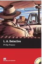 L. a. detective (audio cd included) - MACMILLAN - ELT