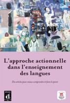 L'approche actionnelle dans l'enseignement des langues L'approche actionnelle dans l'enseignement des langues