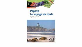 L'Epave/Le Voyage Du Horla - Collection Decouverte - Niveau 2 - Cle International