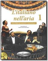 L'Italiano Nell'Aria 1 - Libro Con CD Audio - Edilingua Edizioni