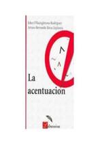 La Acentuación La Acentuación