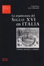 La Arquitectura Del Siglo XVI En Italia - Artistas, Mecenas Y Ciudades: EUA 23 - Reverté