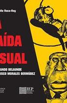 La caída visual de Fernando Belaúnde y Francisco Morales Bermúdez - Instituto de Estudios Peruanos (IEP)