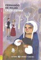 La Celestina - Eli Lecturas Jovénes Y Adultos - Nivel 3 - Libro Con CD Audio - Eli - European Language Institute