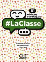 La classe b1 livre de l eleve + dvd La classe b1 livre de l eleve + dvd