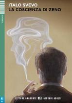 La Coscienza Di Zeno - Eli Letture Graduate Giovani Adulti - Livello 2 - Libro Con Audio Download - Eli - European Language Institute
