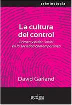 La Cultura Del Control - Criminologia - Gedisa Editorial