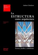 La Estructura Cómo Arquitectura: EUA 11 La Estructura Cómo Arquitectura: EUA 11