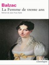 La femme de trente ans - FOLIO La femme de trente ans - FOLIO