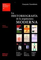 La Historiografía de La Arquitectura Moderna: EUA 25