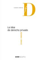 La idea de derecho privado La idea de derecho privado