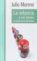 La Infancia y sus Bordes - Paidós