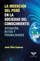 La inserción del Perú en la sociedad del conocimiento - Editorial Ígneo