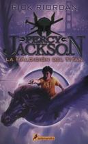 La Maldicion Del Titan Percy Jackson 3 Rick Riordan - Salamandra