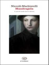 La mandragola - EINAUDI La mandragola - EINAUDI