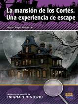 La Mansion De Los Cortes Una Experiencia De Escape - EDINUMEN