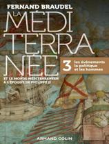 La méditerranée et le monde méditerranéen à l'époque de philippe ii - vol. 3