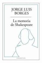 La memoria de Shakespeare - Sudamericana